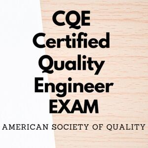 Printout CQE Certified Quality Engineer Exam Study Guide